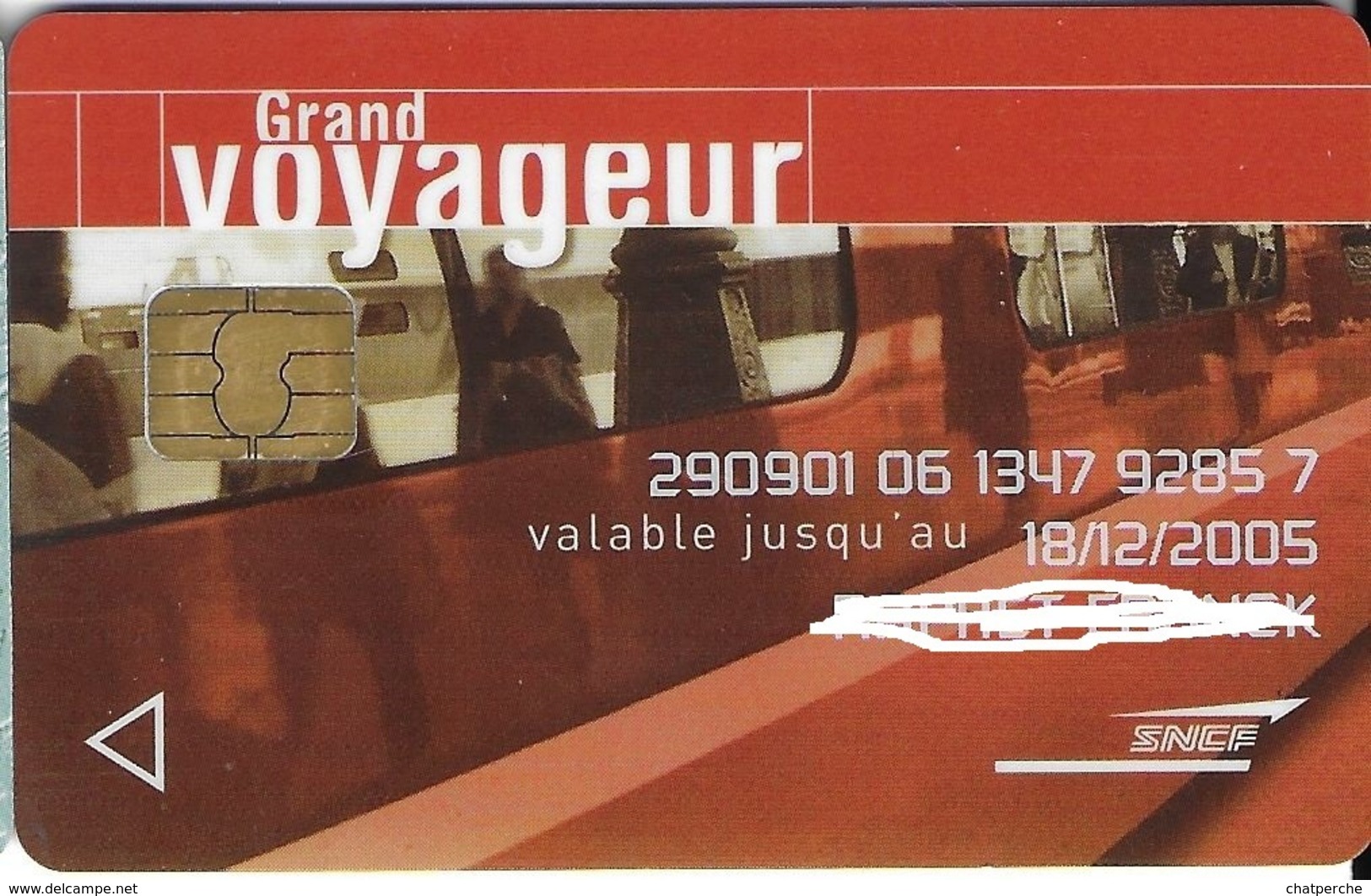 CARTE A PUCE CHIP CARD CARTE A USAGE MULTIPLES  TRANSPORT SNCF  GRAND VOYAGEUR - Autres & Non Classés