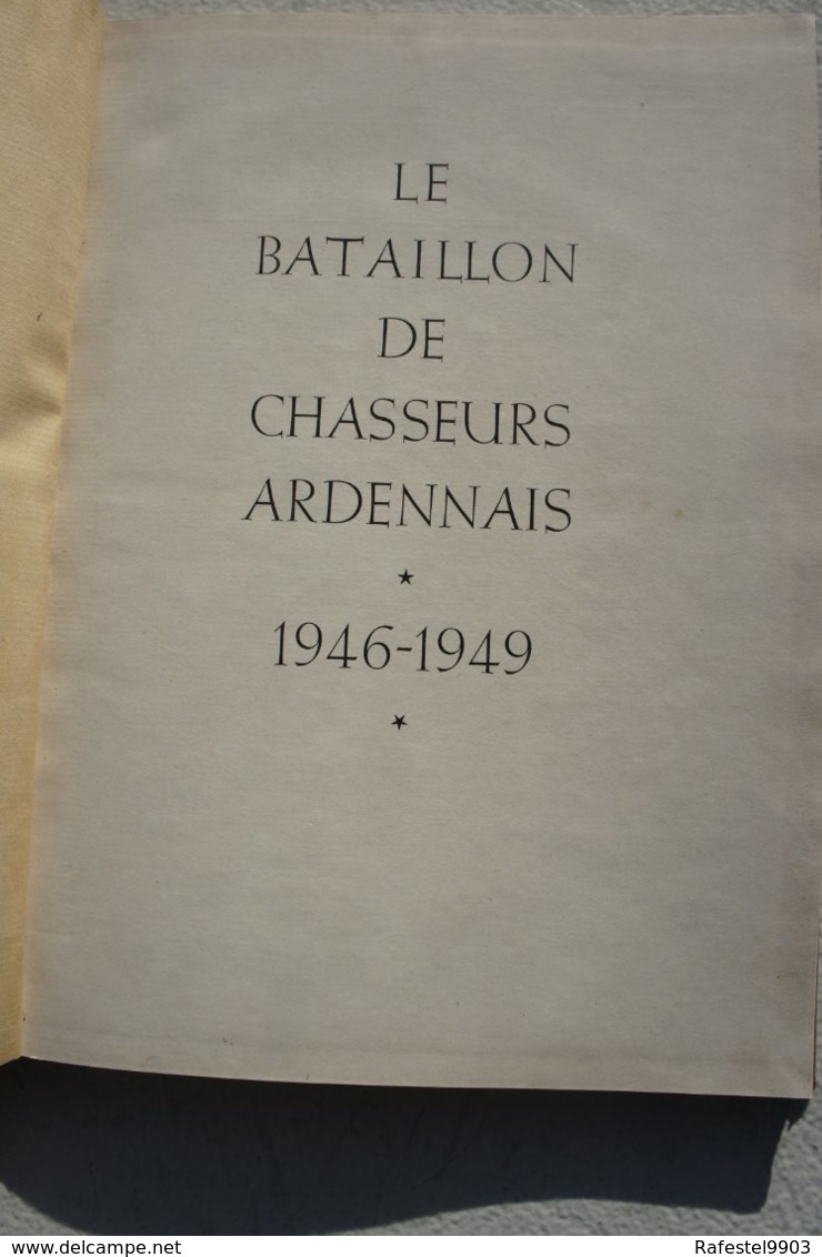 ABL Livre Photos Le Bataillon De CHASSEURS ARDENNAIS 1946-49 Militaria Armée Belge Belgische Leger Militaria - Sonstige & Ohne Zuordnung