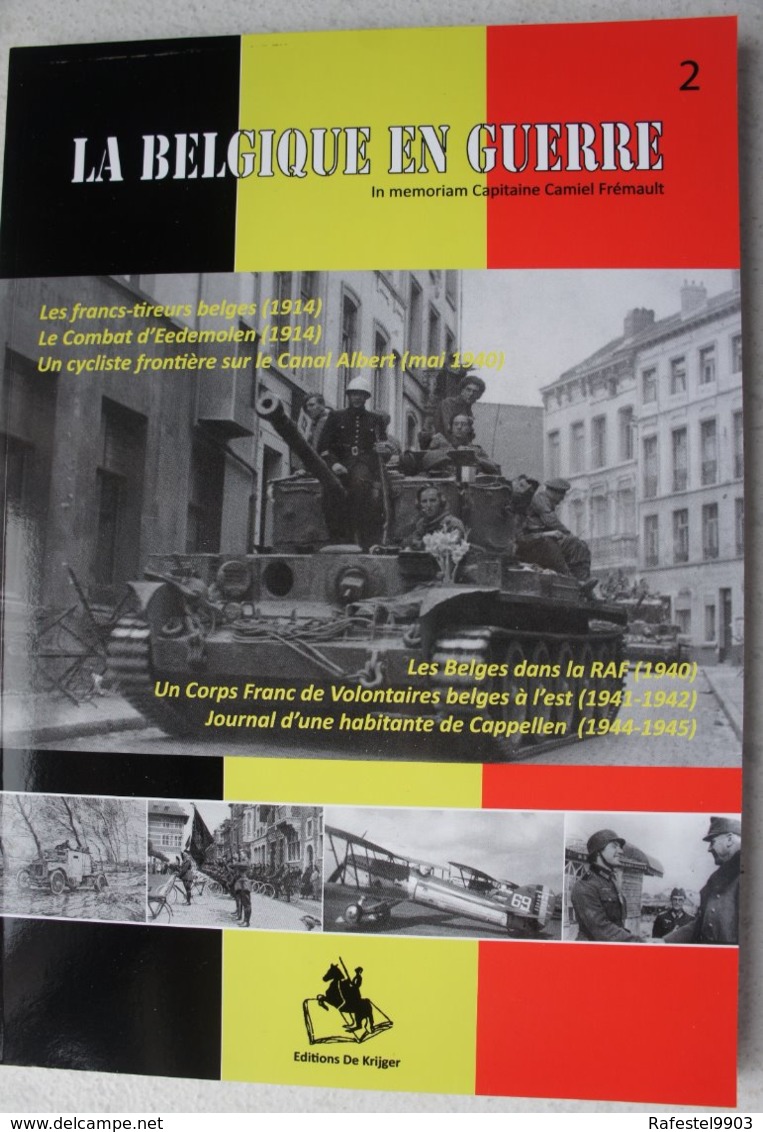 Livre Belgique En Guerre Gendarmerie Rijkswacht Combat EDEMOLEN 1914 Belgian RAF Légion Wallonie XX Kapellen 1944-5 - Andere & Zonder Classificatie