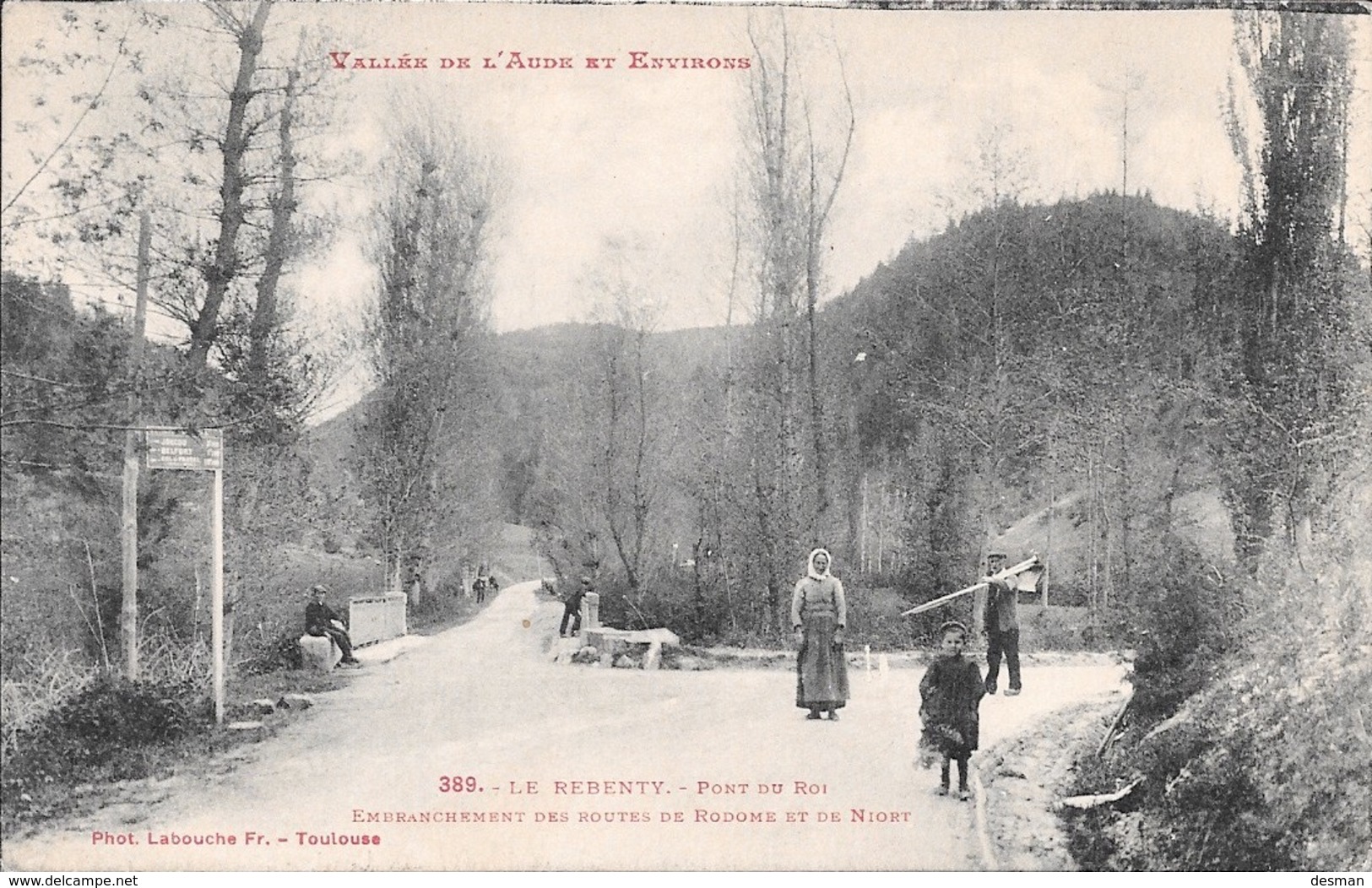 Le REBENTY - Pont Du Roi - Embranchement Des Routes De RODOME Et De NIORT. - Autres & Non Classés