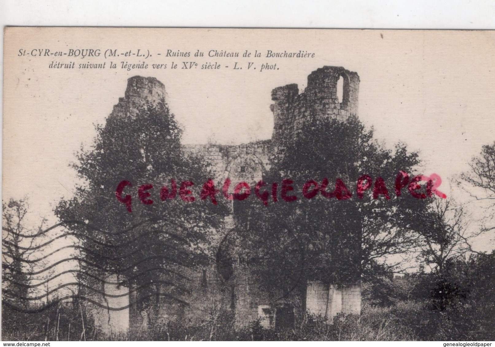 49- ST  SAINT CYR EN BOURG - RUINES DU CHATEAU DE LA BOUCHARDIERE - Thouarce