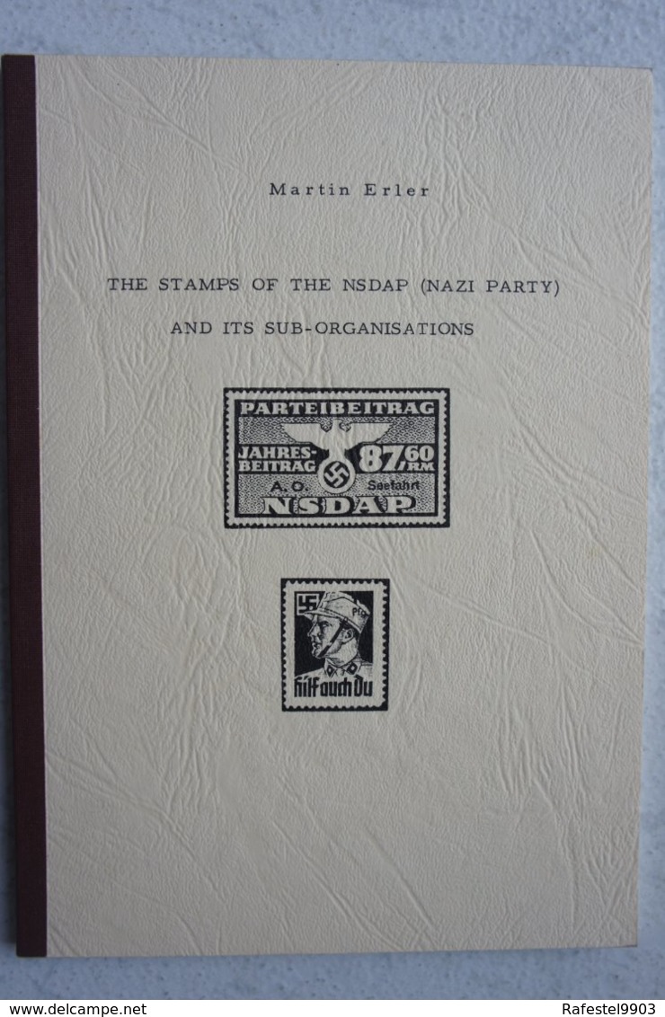 Book The Stamps Of The NSDAP Nazi Party And Its Sub Organisations Marcophilie Cachet Oblitération - Afstempelingen