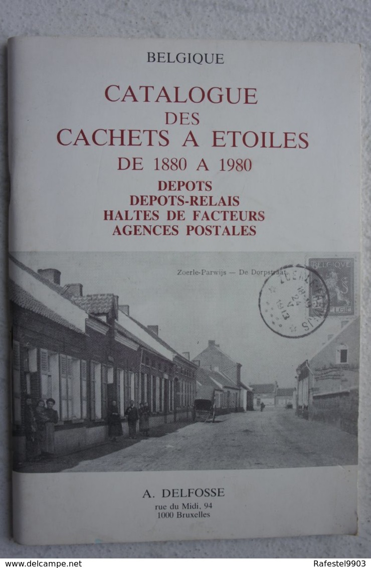 Livre Catalogue Cachets à étoiles 1880 1980 Dépôt Relais Haltes De Facteur Agence Postale Marcophilie Timbre - Afstempelingen