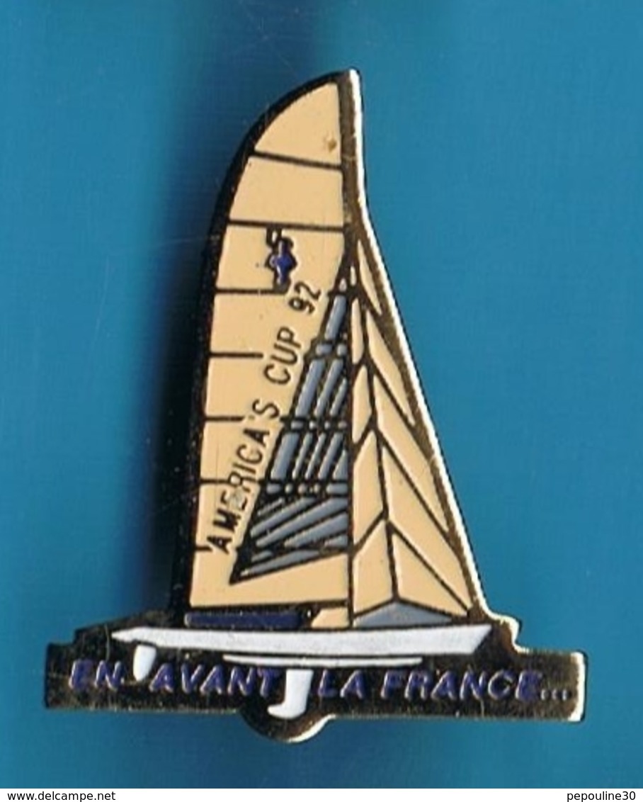 PIN'S //  ** AMERICA'S CUP '92 / EN AVANT LA FRANCE...** . (Vernone) - Voile