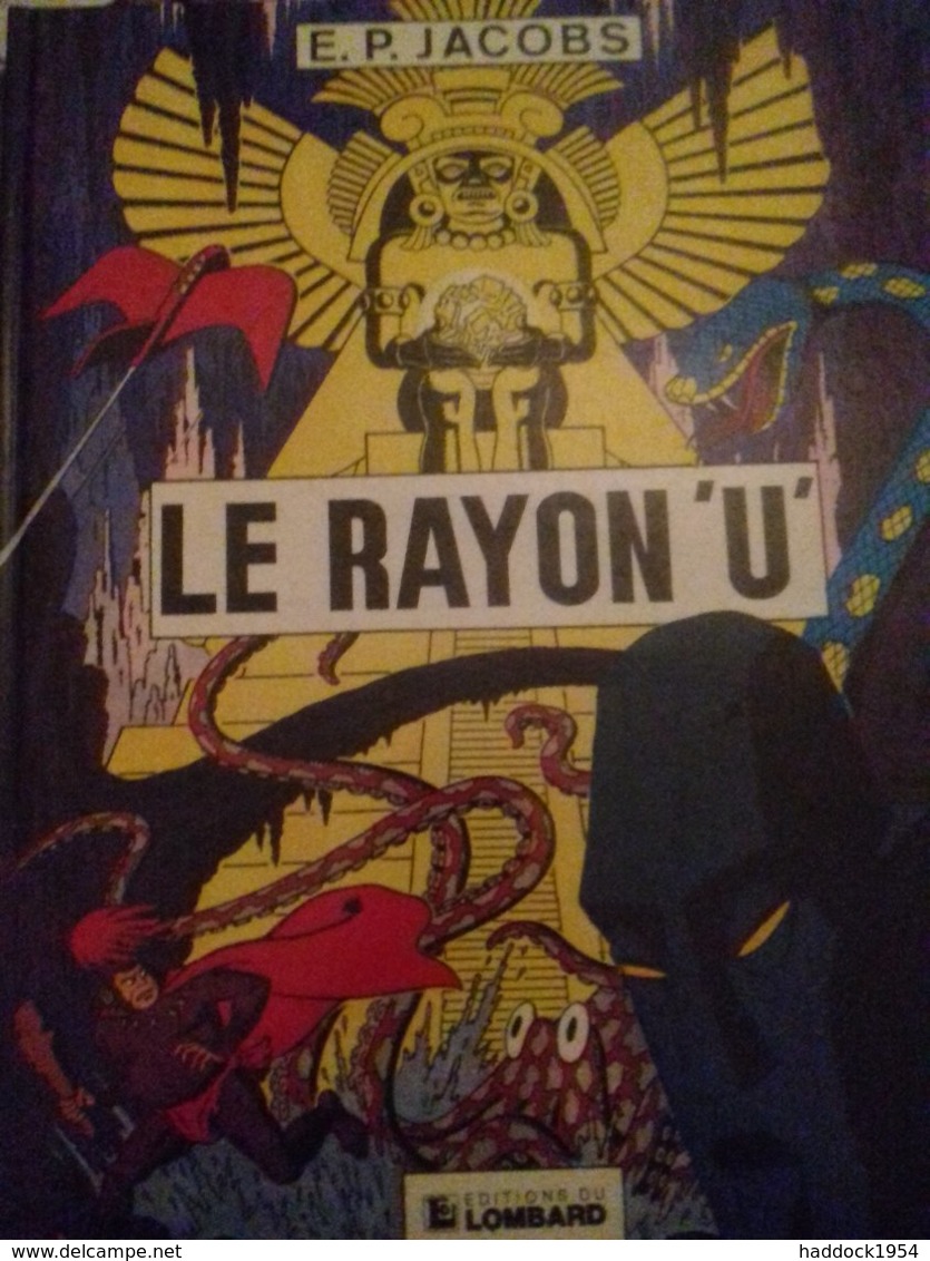 Le Rayon U E.P. JACOBS éditions Du Lombard 1977 - Jacobs E.P.