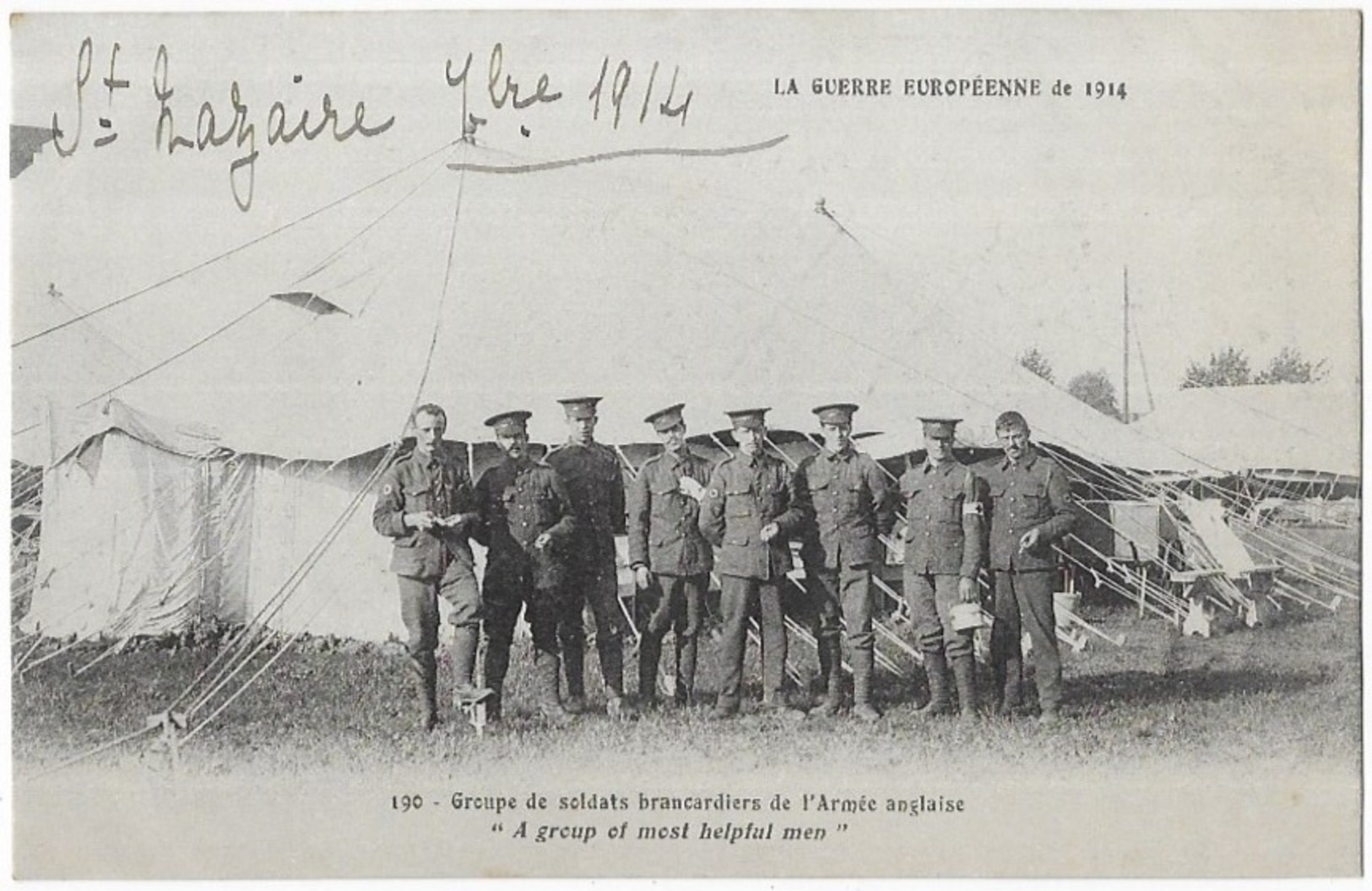 La Guerre Européenne De 1914 Groupe De Soldats Brancardiers De L' Armée Anglaise - Guerre 1914-18