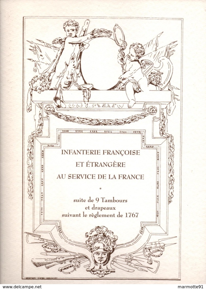 INFANTERIE FRANCAISE ET ETRANGERE SERVICE DE LA FRANCE TAMBOURS ET DRAPEAUX REGLEMENT 1767 - Francese