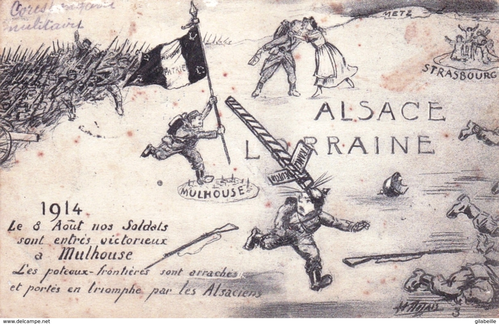 68 - Haut Rhin - Nos Soldats Sont Entrés Victorieux A MULHOUSE -  Illustrateur  - Alsace Lorraine -  Guerre 1914 - Mulhouse
