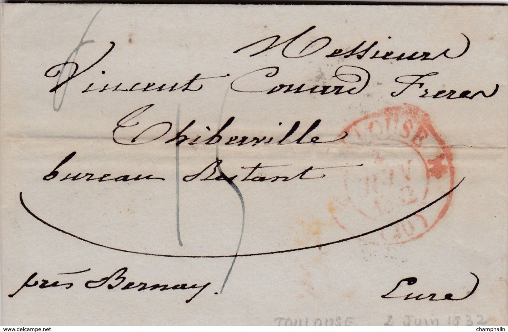PSC De Toulouse (31) Pour Thiberville (27) - 2 Juin 1832 - CAD Rond Type 12 Rouge & Dateur A - Taxe Manuelle 15 - 1801-1848: Precursors XIX