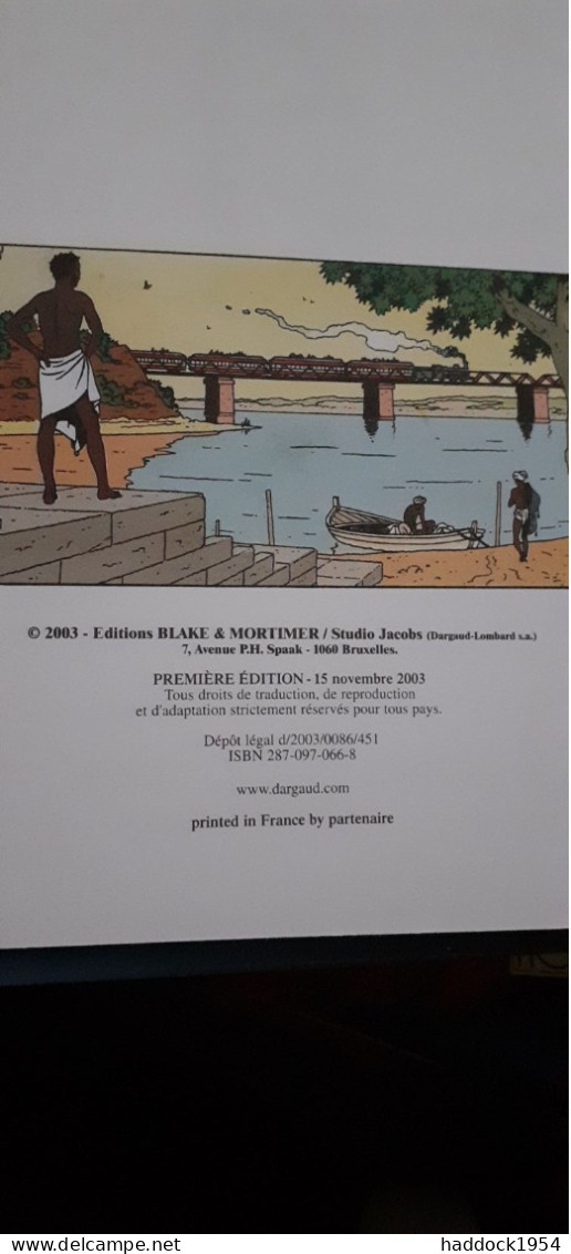 Les Sarcophages Du 6e Continent Tome 1 YVES SENTE ANDRE JUILLARD  éditions Blake Et Mortimer 2003 - Blake Et Mortimer