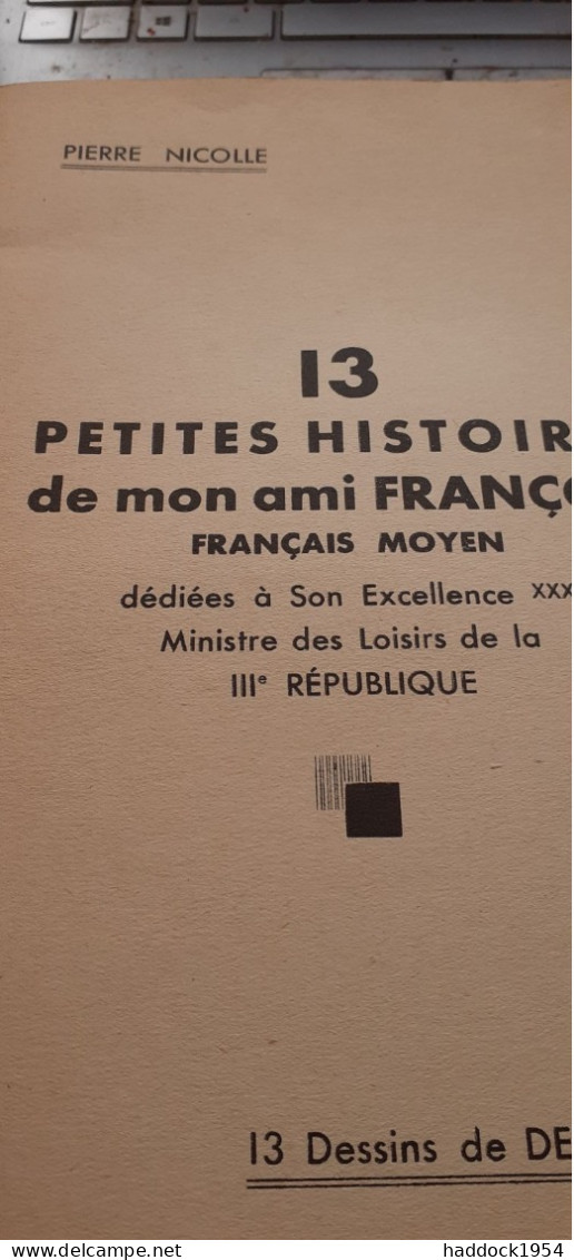 13 Petites Histoires De Mon Ami François PIERRE NICOLLE éditions Cse 1938 - Collection Lectures Et Loisirs