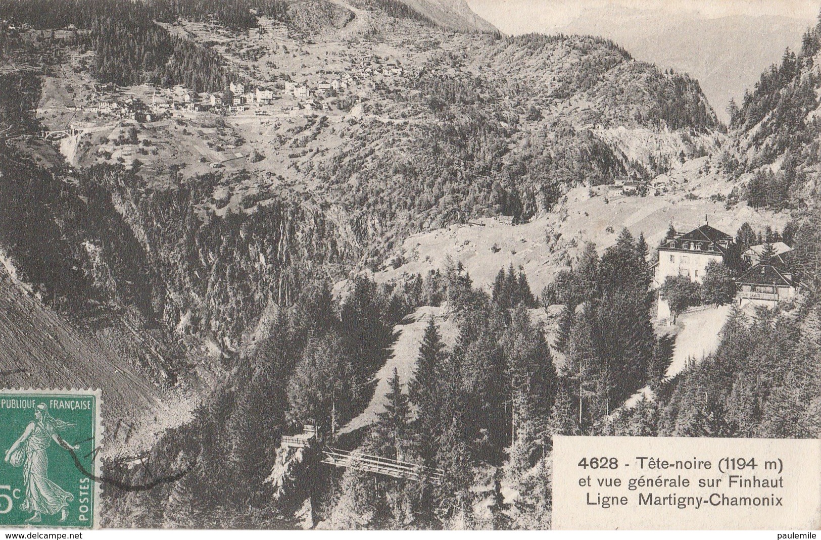 CPA 74   CHAMONIX  M 18 LIGNE MARTIGNY CHAMONIX TETE  NOIR VUE GENERALE SUR FINHAUT 1911 - Chamonix-Mont-Blanc