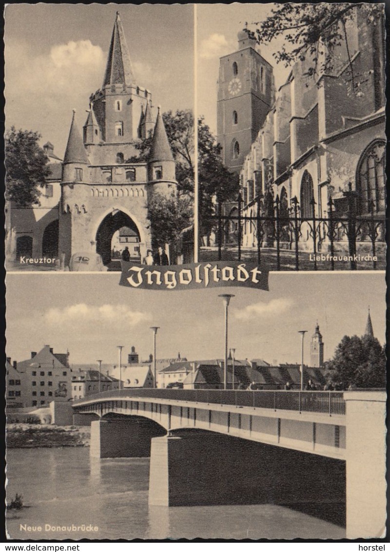 D-85049 Ingolstadt - Alte Ansichten - Donaubrücke - Kreuztor - Kirche - Ingolstadt