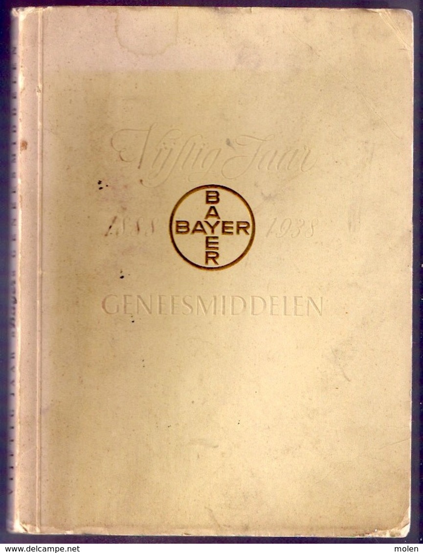 VIJFTIG JAAR BAYER GENEESMIDDELEN 1888-1938 88blz GENEESKUNDE APOTHEEK APHOTHEKER DOKTER VERPLEEGSTER Geschiedenis Z770 - Santé