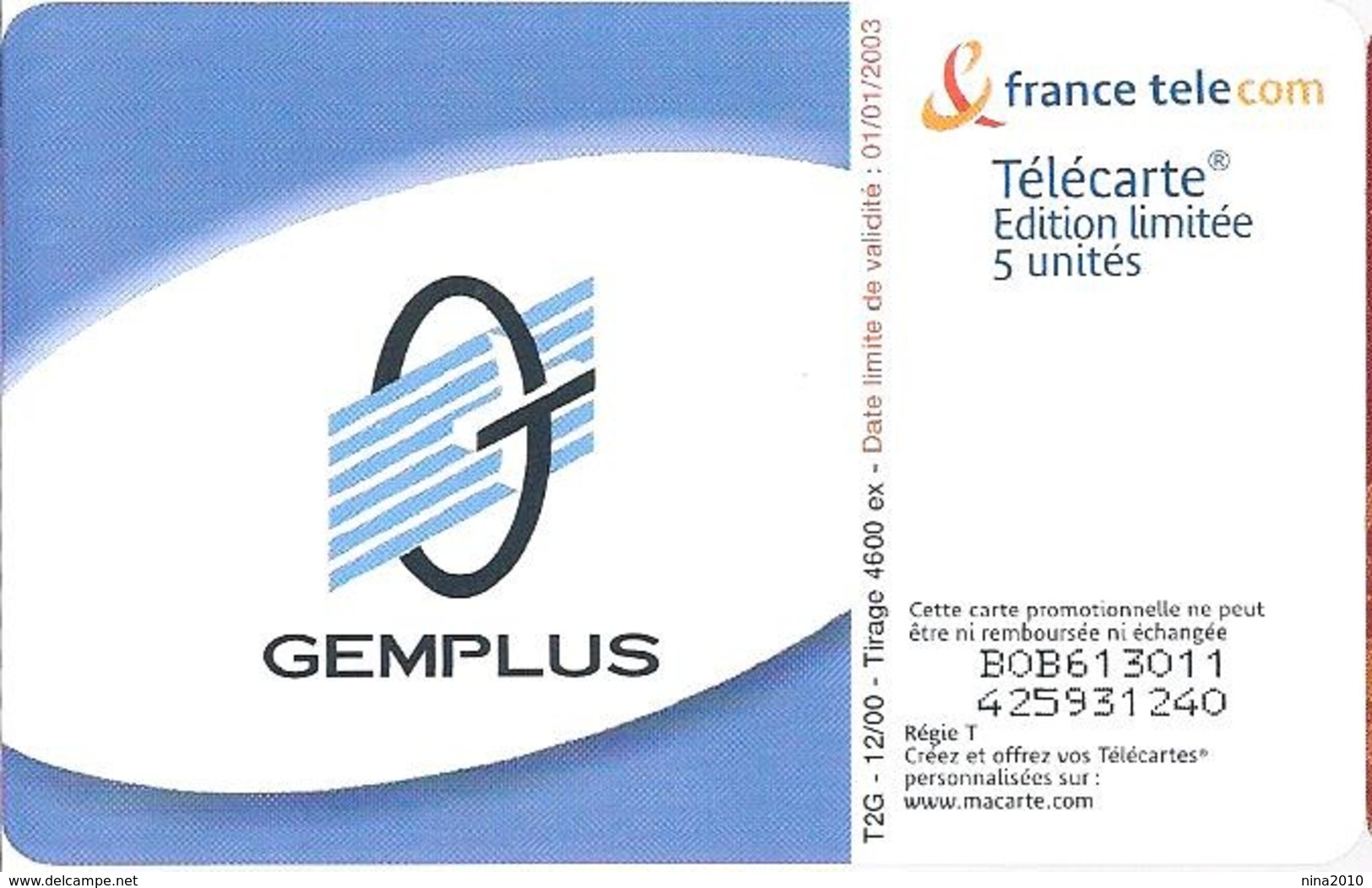 Télécarte Promotionnelles 5 U - Gn549 - GEMPLUS - (luxe) - GEM2 - 5 Unidades