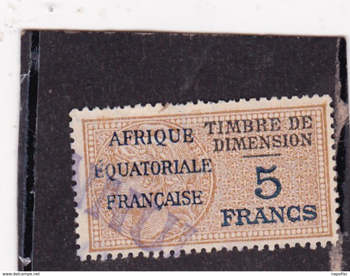 Timbre Fiscal Dimension A.E.F Médaillon De Daussy 5 Francs - Sonstige & Ohne Zuordnung