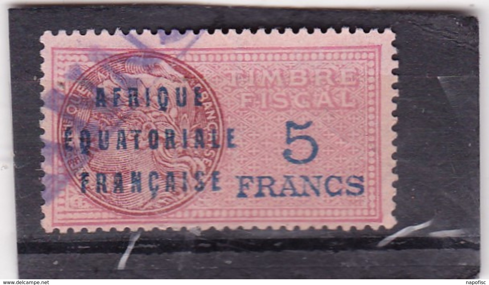 Timbre Fiscal A.E.F Médaillon De Daussy 5 Francs Légende Grasse - Andere & Zonder Classificatie