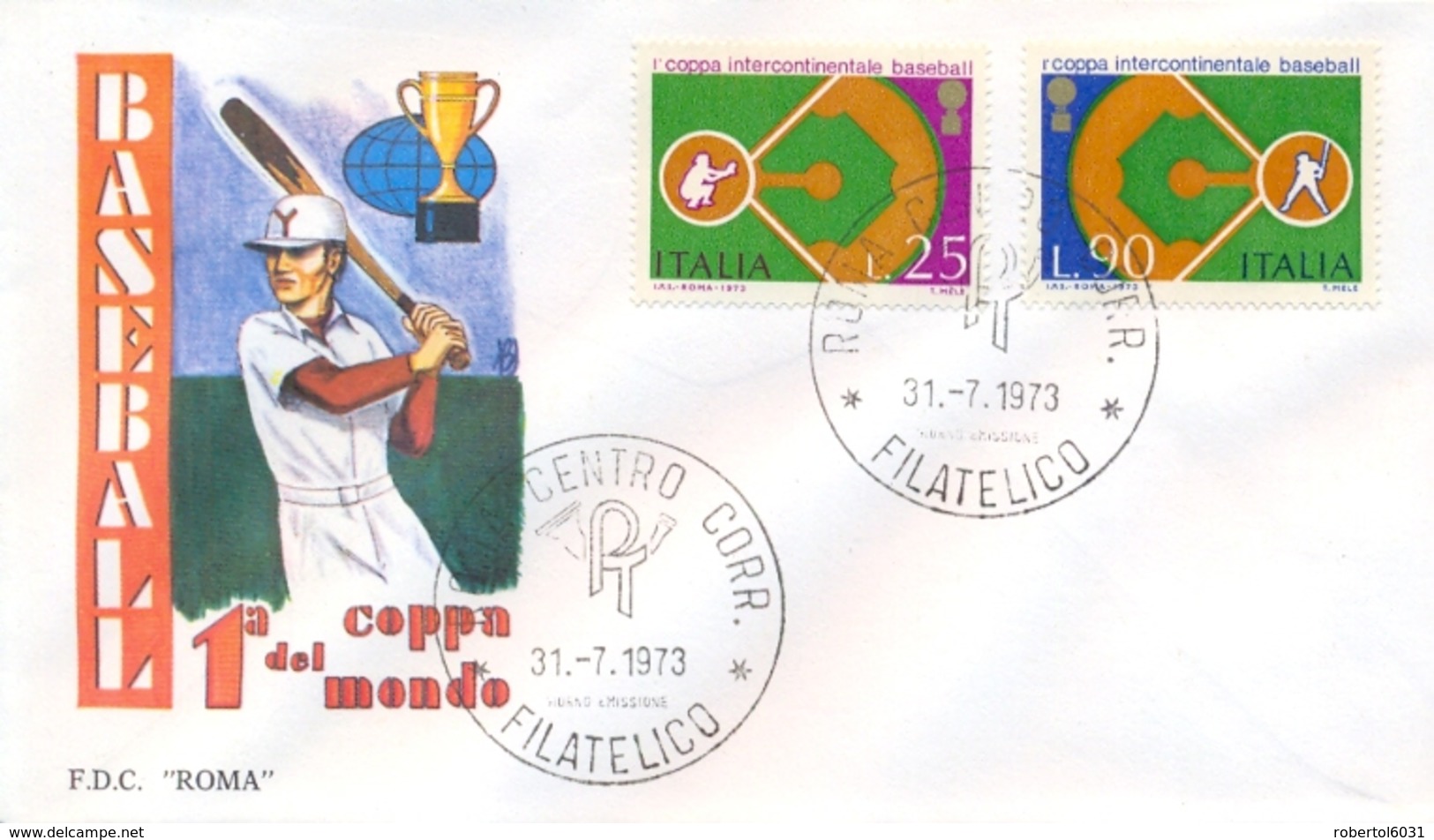 Italia Italy 1973 FDC ROMA 1° Coppa Intercontinentale Baseball 1st Intercontinental Baseball Cup - Baseball