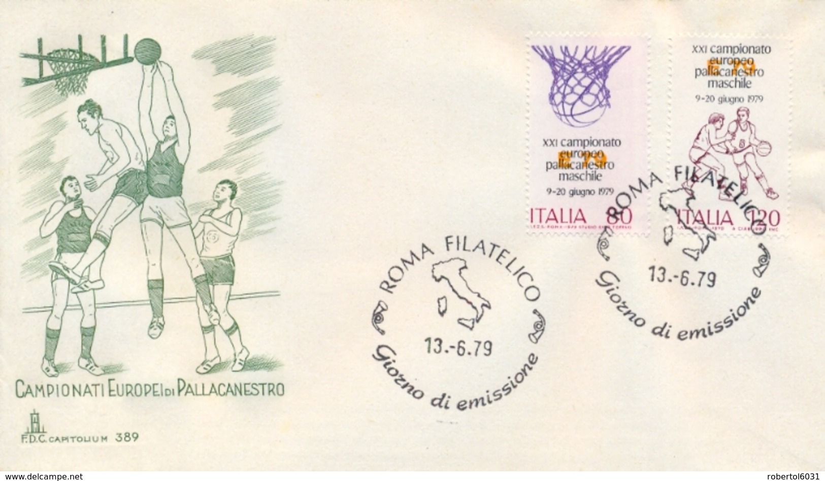 Italia Italy 1979 FDC CAPITOLIUM Campionati Europei Maschili Di Pallacanestro European Men's Basketball Championships - Pallacanestro