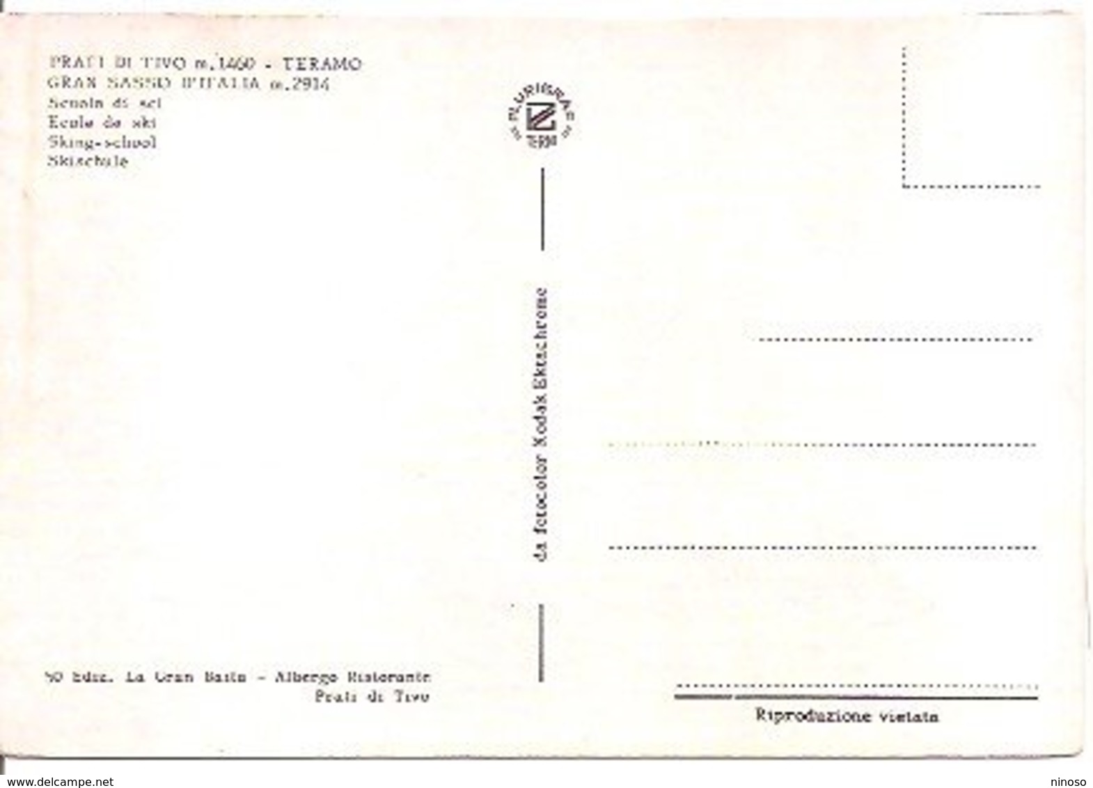 PRATI DI TIVO  ( TERAMO )  GRAN SASSO D'ITALIA  M.2914   SCUOLA DI SCI - Teramo