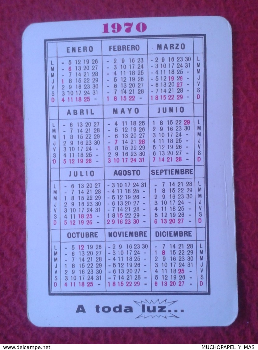 SPAIN CALENDARIO DE BOLSILLO CALENDAR 1970 BOMBILLA LIGHTBULB LUZ ELÉCTRICA OSRAM AMPOULE LIGHT BULB ELECTRICIDAD LUX... - Tamaño Pequeño : 1961-70