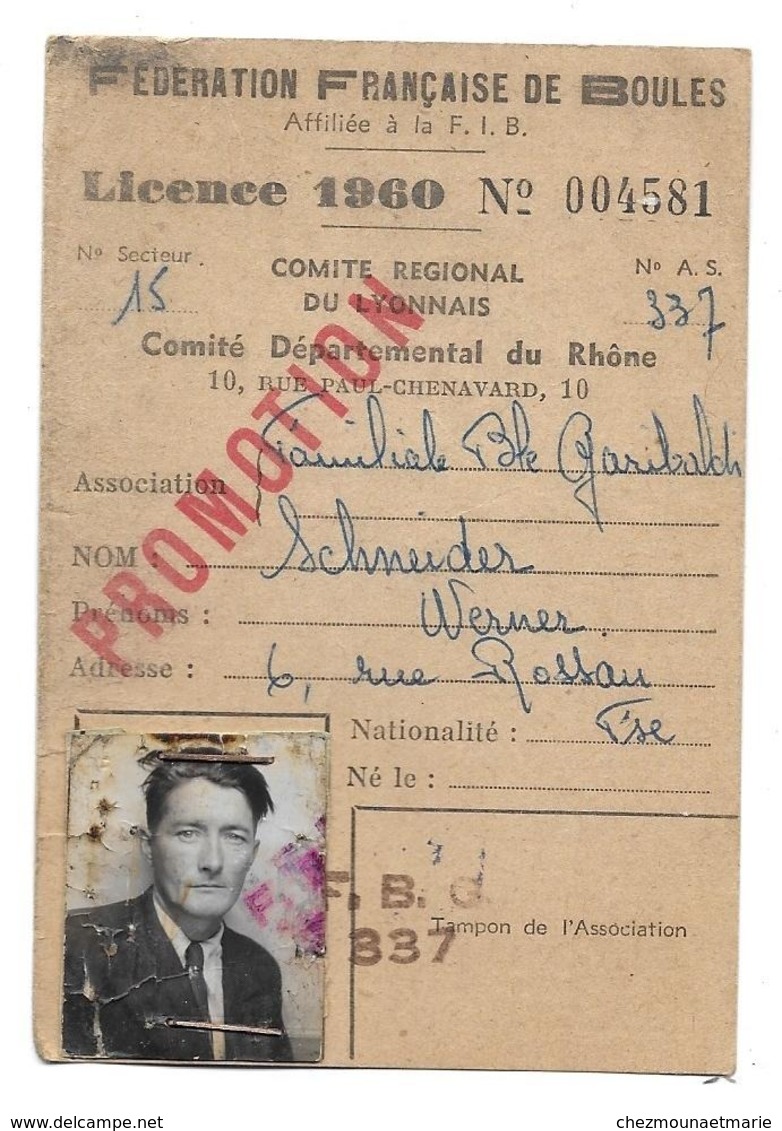 SCHNEIDER WERNER 6 RUE ROSSAN LYON DEDERATION FRANCAISE BOULES FAMILIALE GARIBALDI PETANQUE 1960 CARTE - Petanque