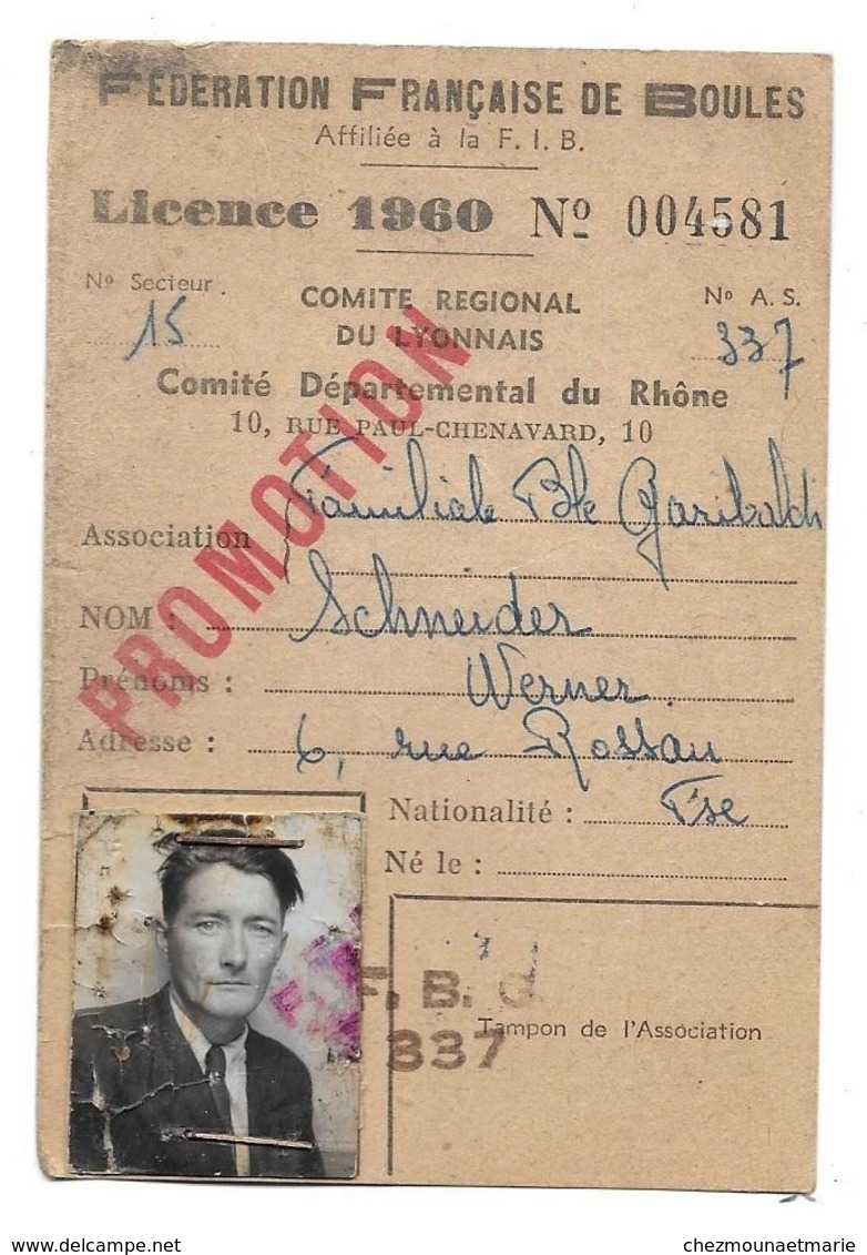 SCHNEIDER WERNER 6 RUE ROSSAN LYON DEDERATION FRANCAISE BOULES FAMILIALE GARIBALDI PETANQUE 1960 CARTE - Petanca