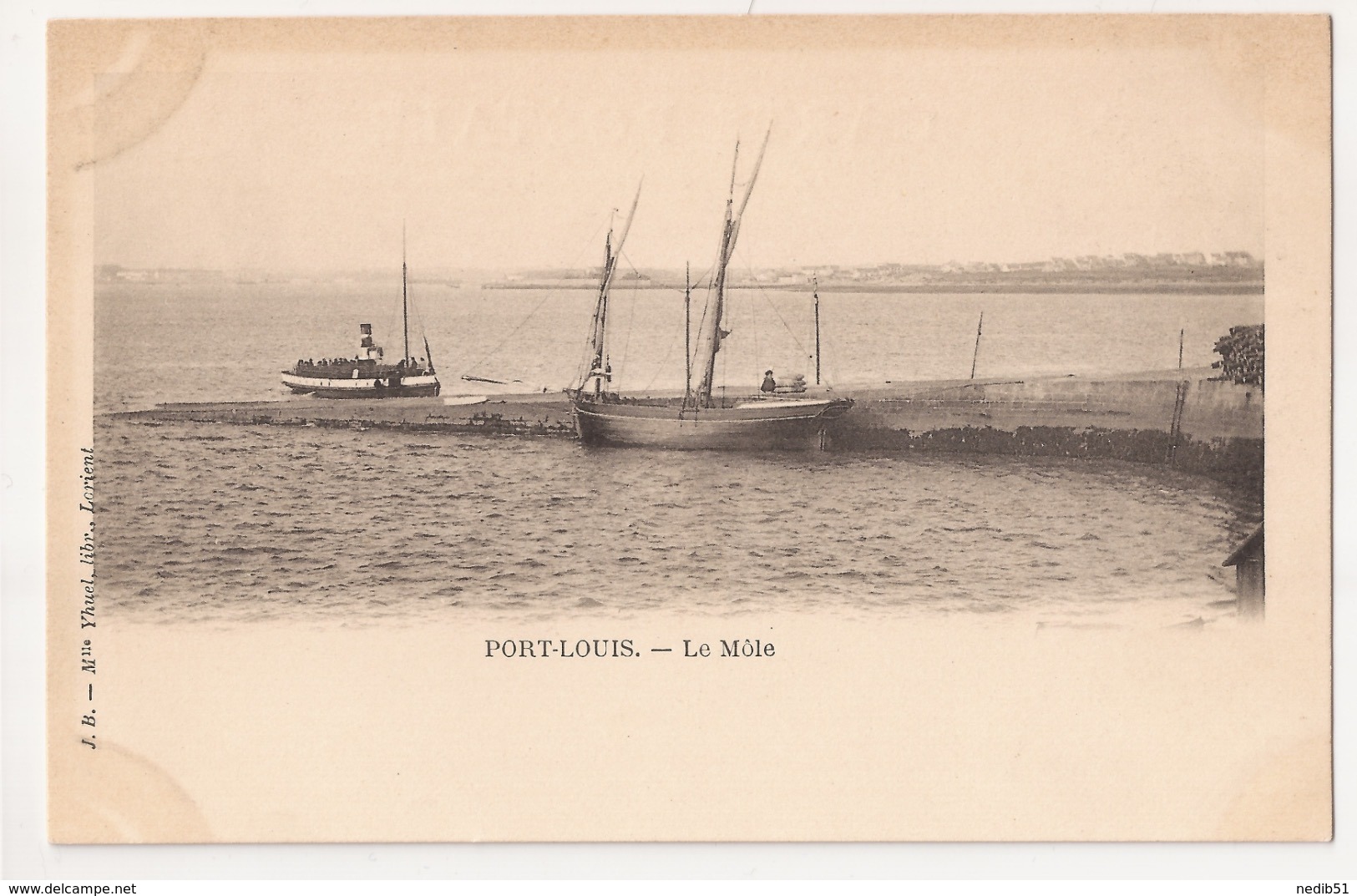 *** 56  ***  PORT LOUIS *** Le Môle *** J. B. Mlle Yhuel, Lorient *** Bateaux Vapeur Et Pêche ** Non Divisé Avant 1904 * - Port Louis