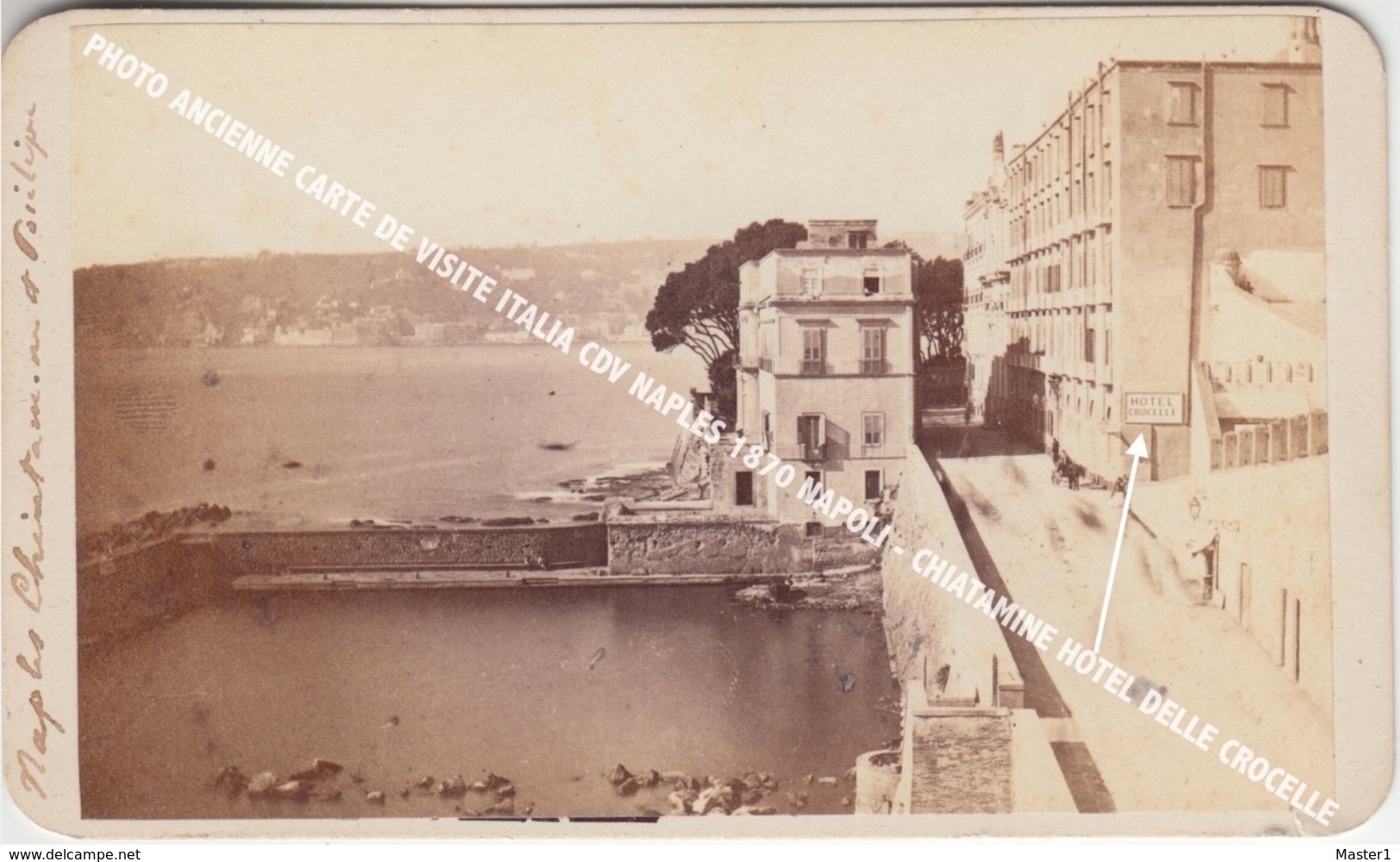 PHOTO ANCIENNE CARTE DE VISITE ITALIA CDV NAPLES +/- 1870 NAPOLI - CHIATAMINE HOTEL DELLE CROCELLE - Napoli
