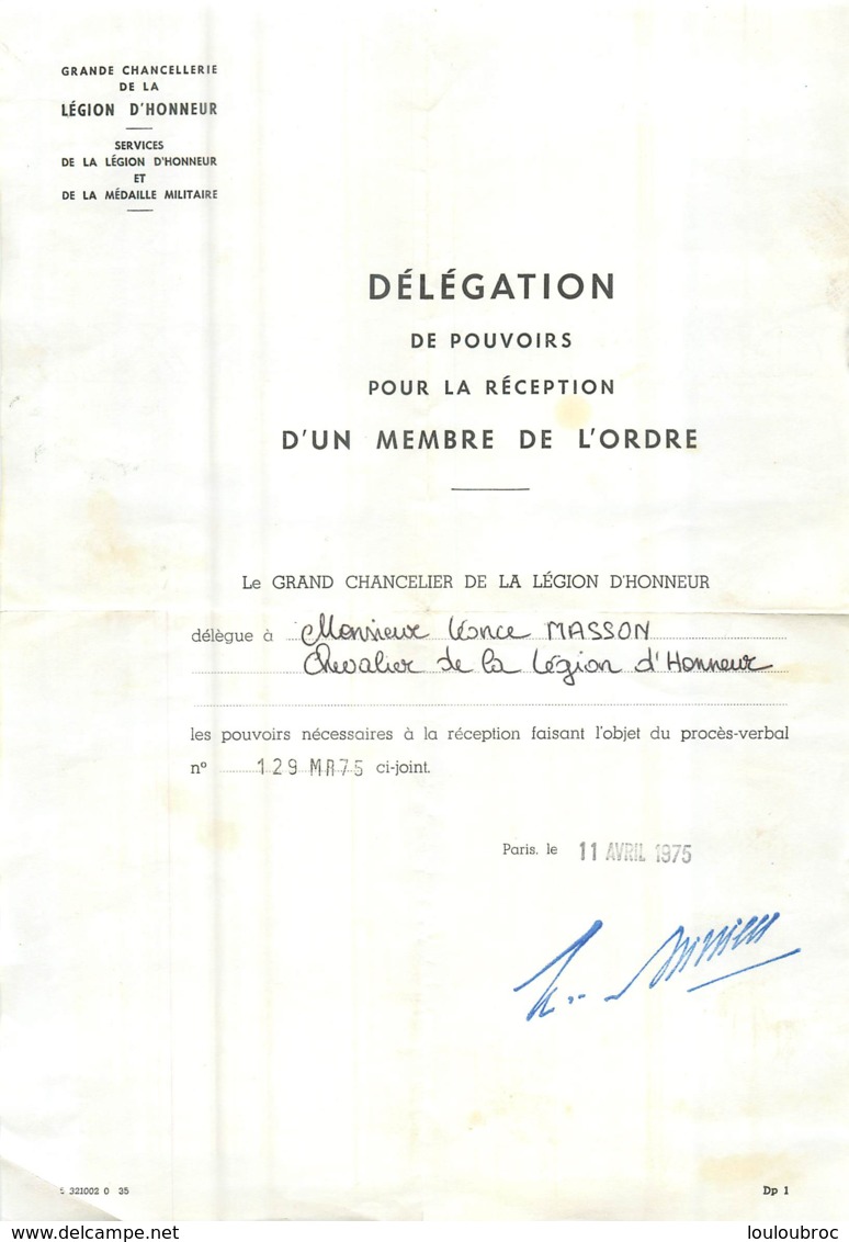 DELEGATION DE POUVOIRS MEMBRE DE L'ORDRE GANDE CHANCELLERIE DE LA LEGION D'HONNEUR 1975 - Historical Documents