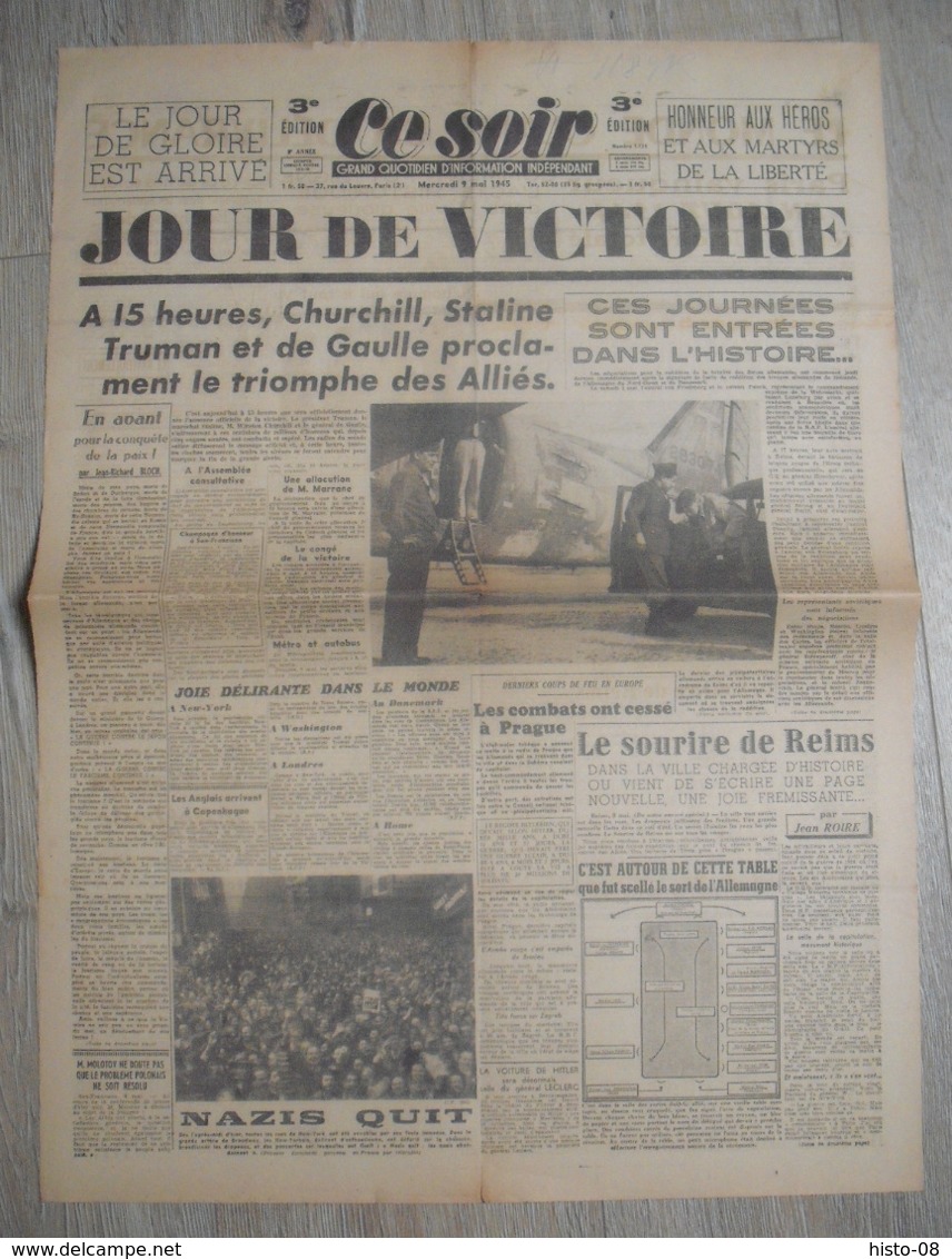 CE SOIR : 9 MAI 45 : VICTOIRE . L'ACTE DE REDDITION . REIMS  . BERCHTESGADEN .PRAGUE . - Other & Unclassified