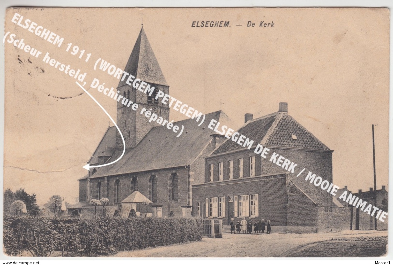 ELSEGHEM 1911 (WORTEGEM PETEGEM) ELSEGEM DE KERK / MOOIE ANIMATIE (Scheur Hersteld, Déchirure Réparée) - Wortegem-Petegem