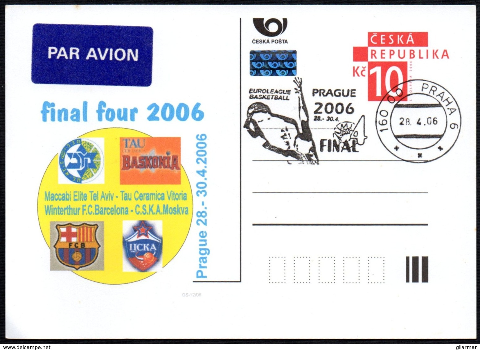 CZECH REPUBLIC PRAGUE 2006 - BASKETBALL FINAL FOUR 2006 - POSTAL STATIONARY - MACCABI / TAU / BARCELONA / CSKA - Pallacanestro