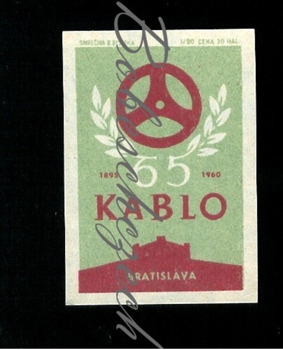 L3-220 CZECHOSLOVAKIA 1960 KABLO Bratislava 65 Years Production Of Cables Electrical Cable Conductor Eléctrico Cable - Matchbox Labels