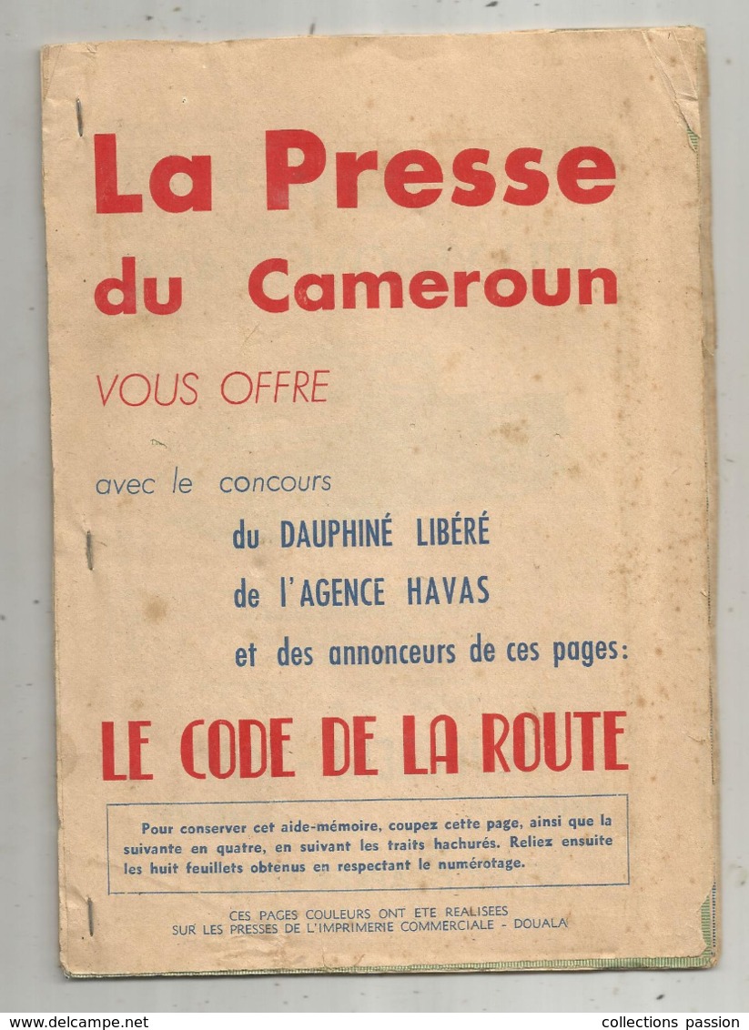 La Presse Du CAMEROUN Vous Offre LE CODE DE LA ROUTE , 32 Pages , Publicités , Frais Fr 2.75 E - Publicités