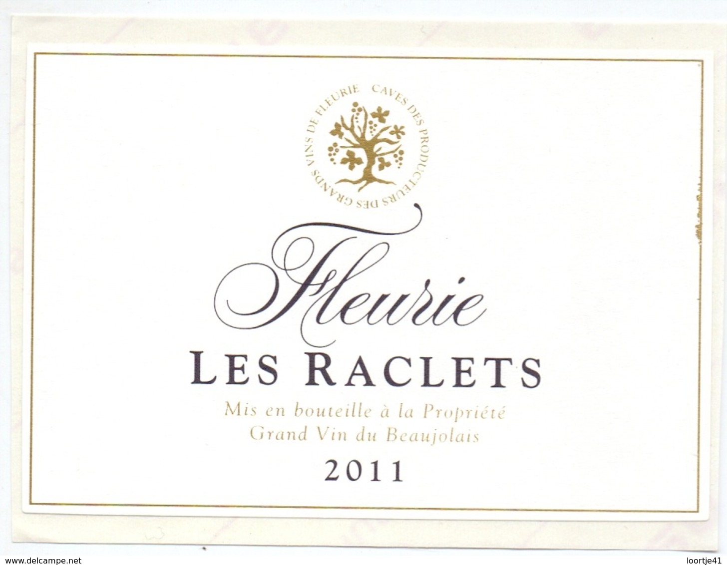 Etiket Etiquette Sticker Zelfklever - Vin - Wijn - Fleurie - Les Raclets 2011 - Autres & Non Classés