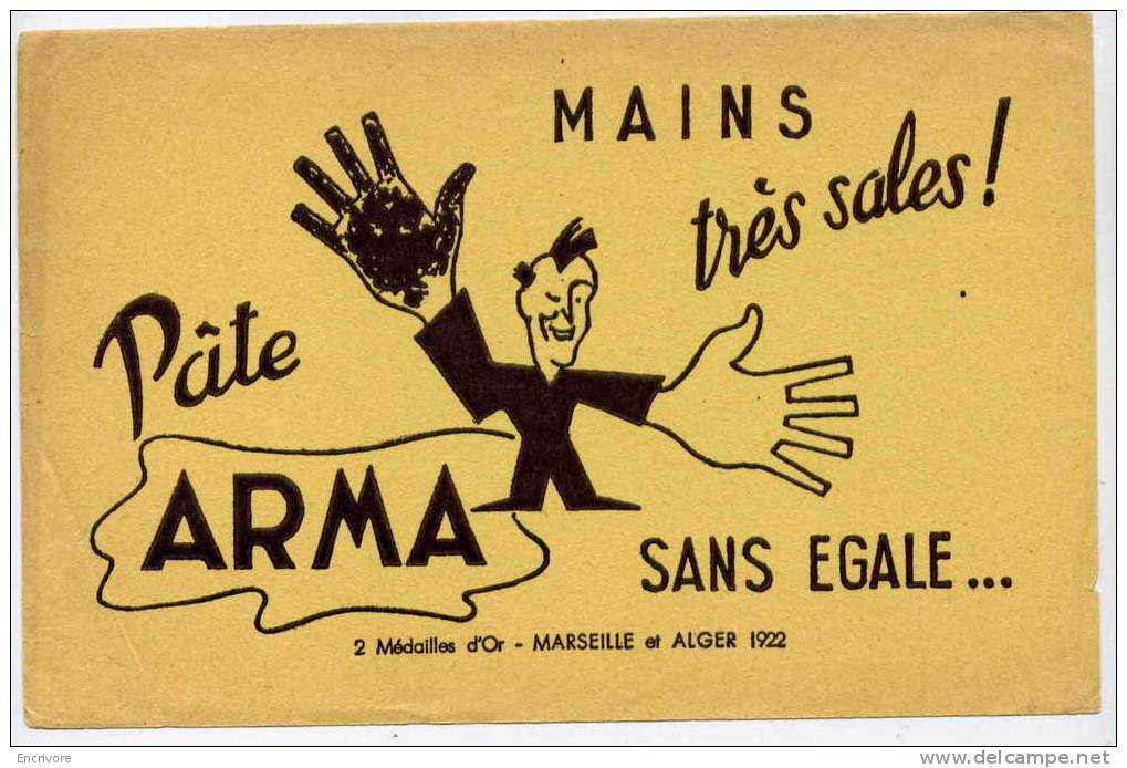 Buvard PATE ARMA Mains Tres Sales - Medaille D'or Marseille Et Alger 1922 - Produits Ménagers