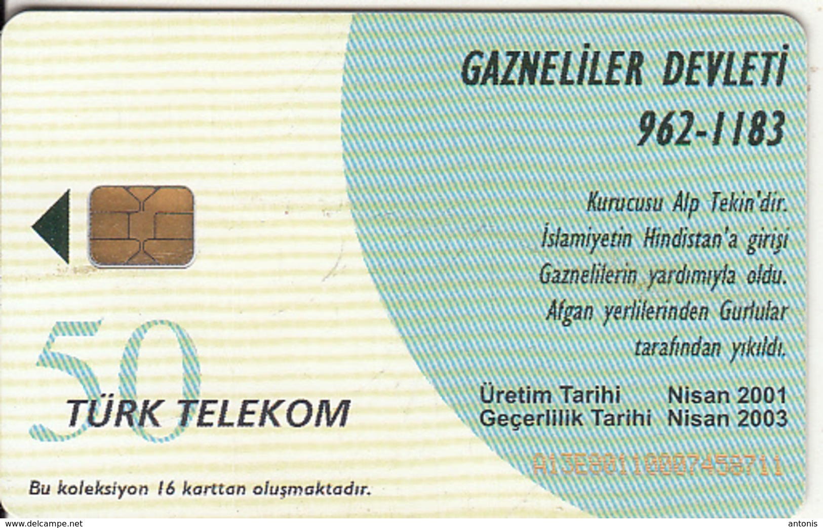 TURKEY(chip) - Gazneliler State 962 - 1183 AD Founder ALP TEKI, Turk Telecom Telecard 50 Units, Chip CHT08, 04/01, Used - Turquie