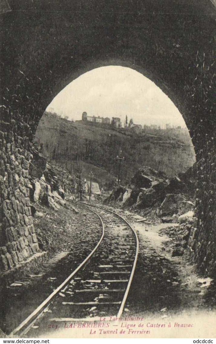 LAFERRIERES  Ligne De Castres à Brassac Le Tunnel De Ferrières RV - Otros & Sin Clasificación