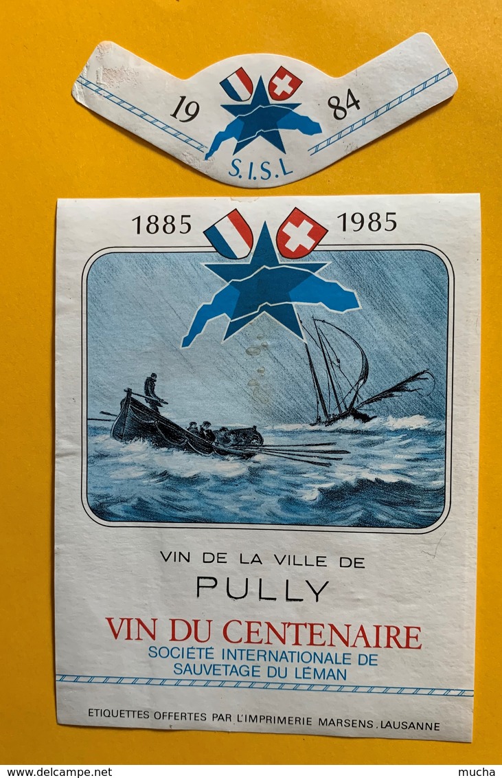 12280 - Centenaire Société Internationale De Sauvetage De Léman 1985 Vin De La Ville De Pully - Bateaux à Voile & Voiliers