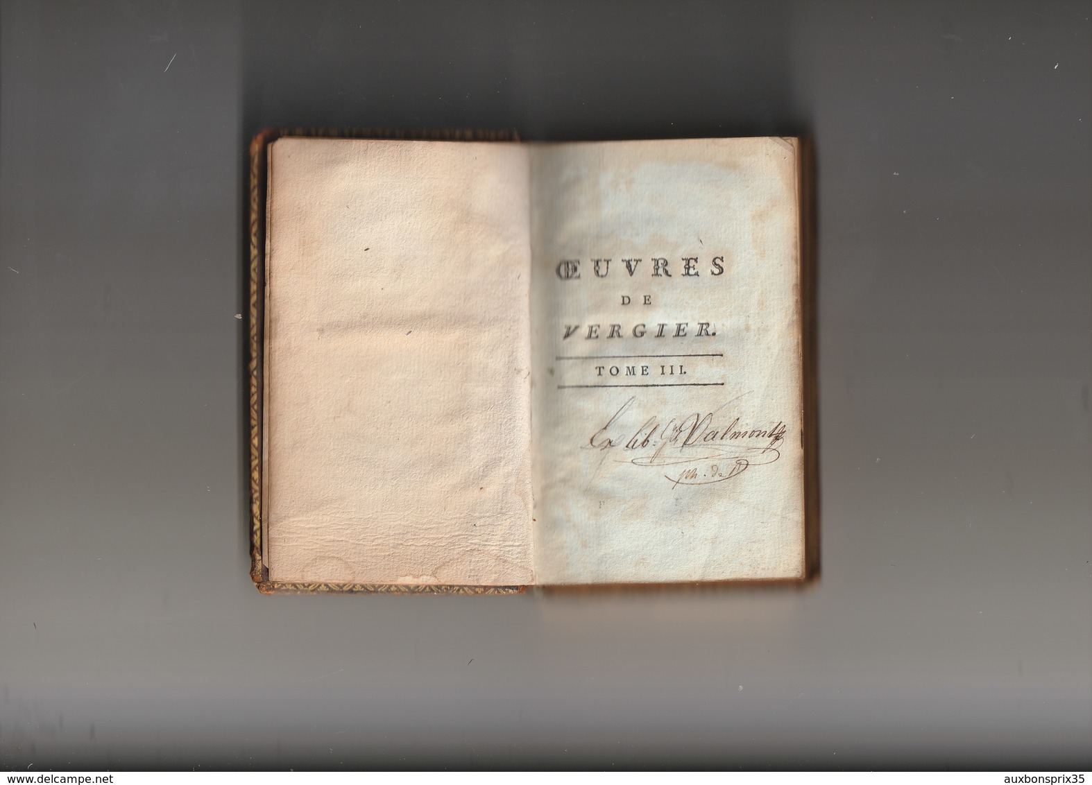 OEUVRES DE VERGIER - TOME3 - 1780 - 1701-1800