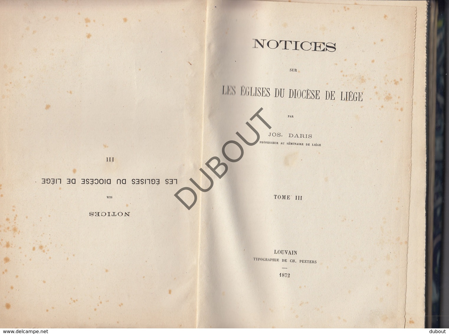 BERINGEN Notices Sur La Bonne Ville De Beeringen - Uit Les églises Du Diocèse De Liége - J. Daris Deel 3 1873 (R507) - Antiguos