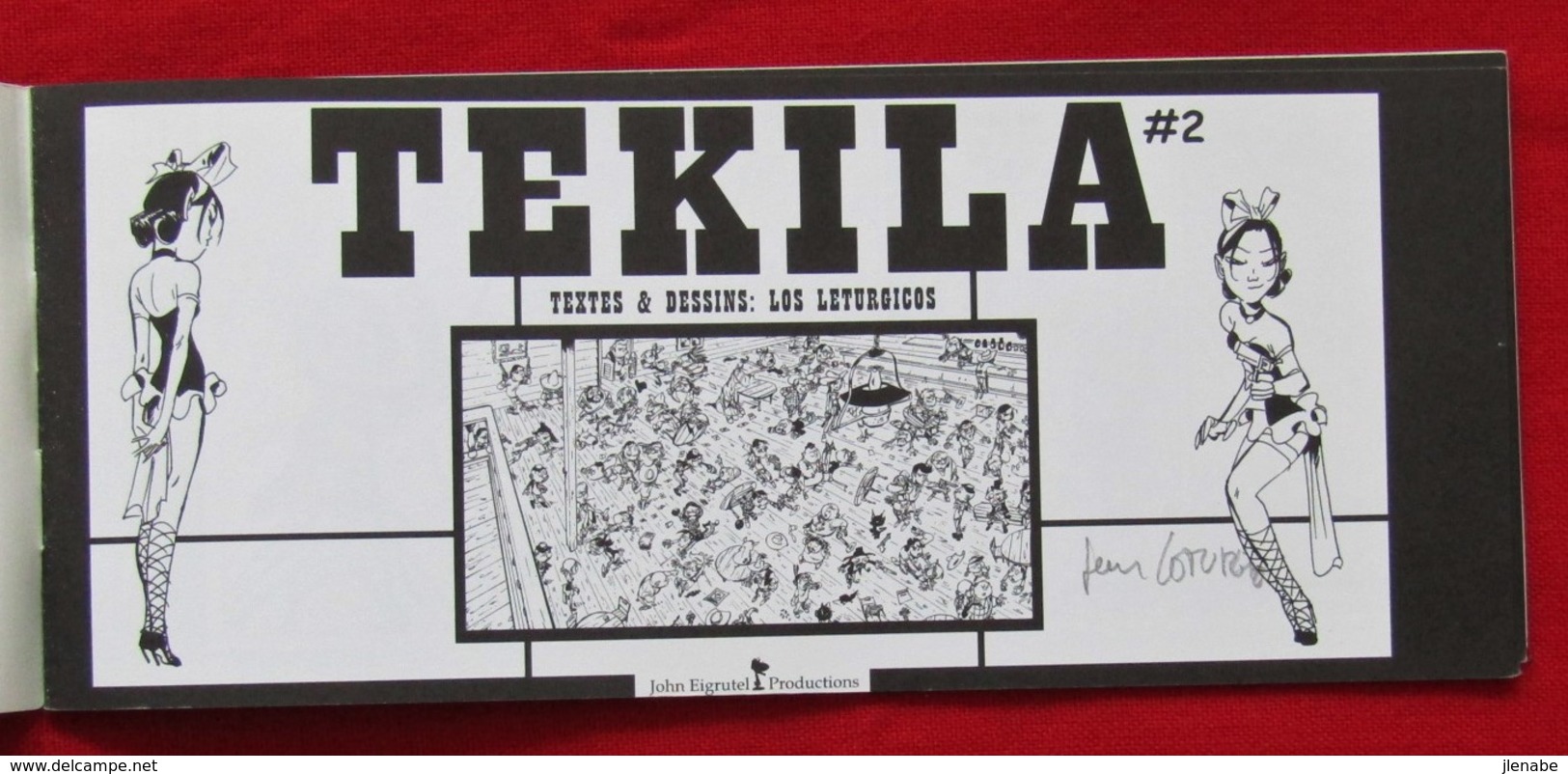 TEKILA #2 Numéroté 380/1000 Signé Et Dédicacé Par LETURGIE - Autographs