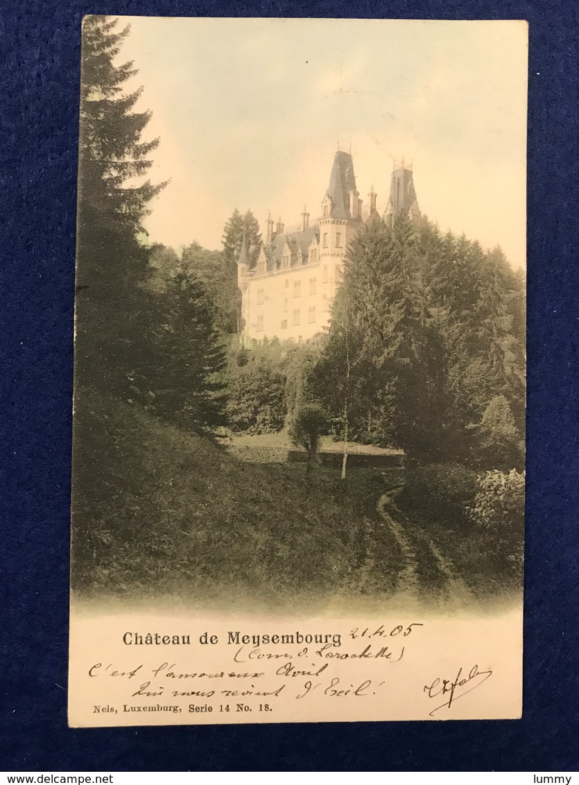 Luxembourg - Château De Meysembourg - 21.04.1905 - Larochette à Differdange - Larochette