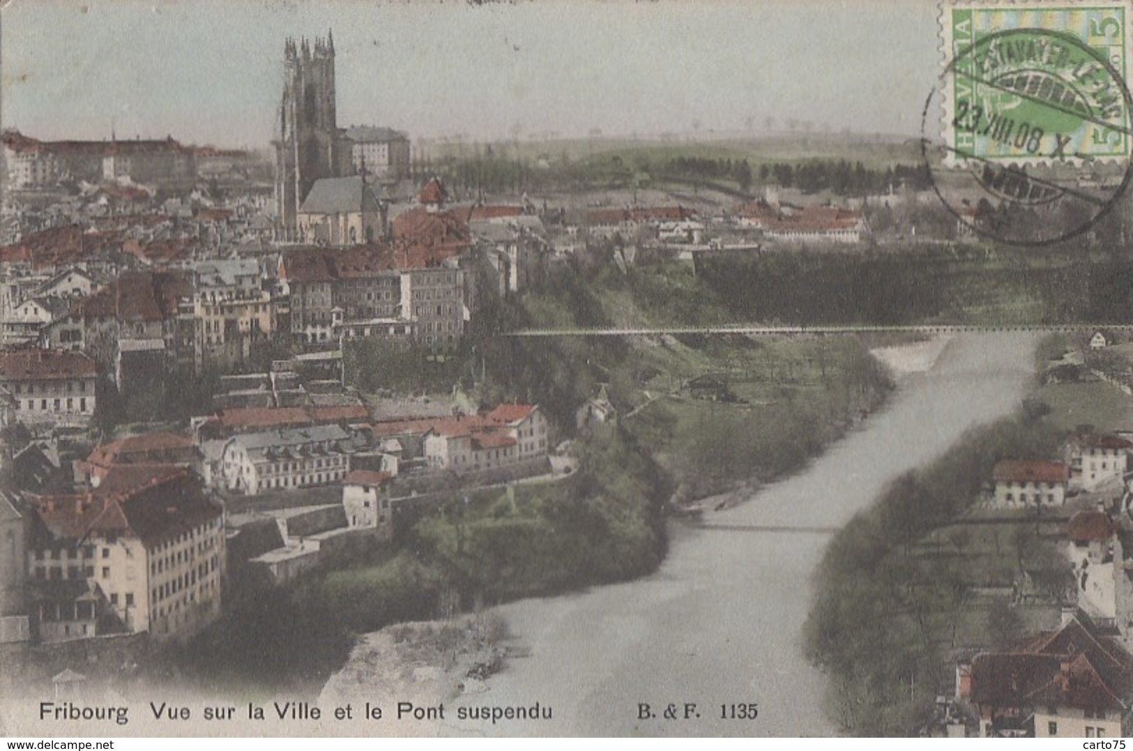 Suisse - Fribourg - Vue Sur La Ville - Pont Suspendu - Postmarked 1908 Estavayer-le-lac La Remaudière 44 - Estavayer