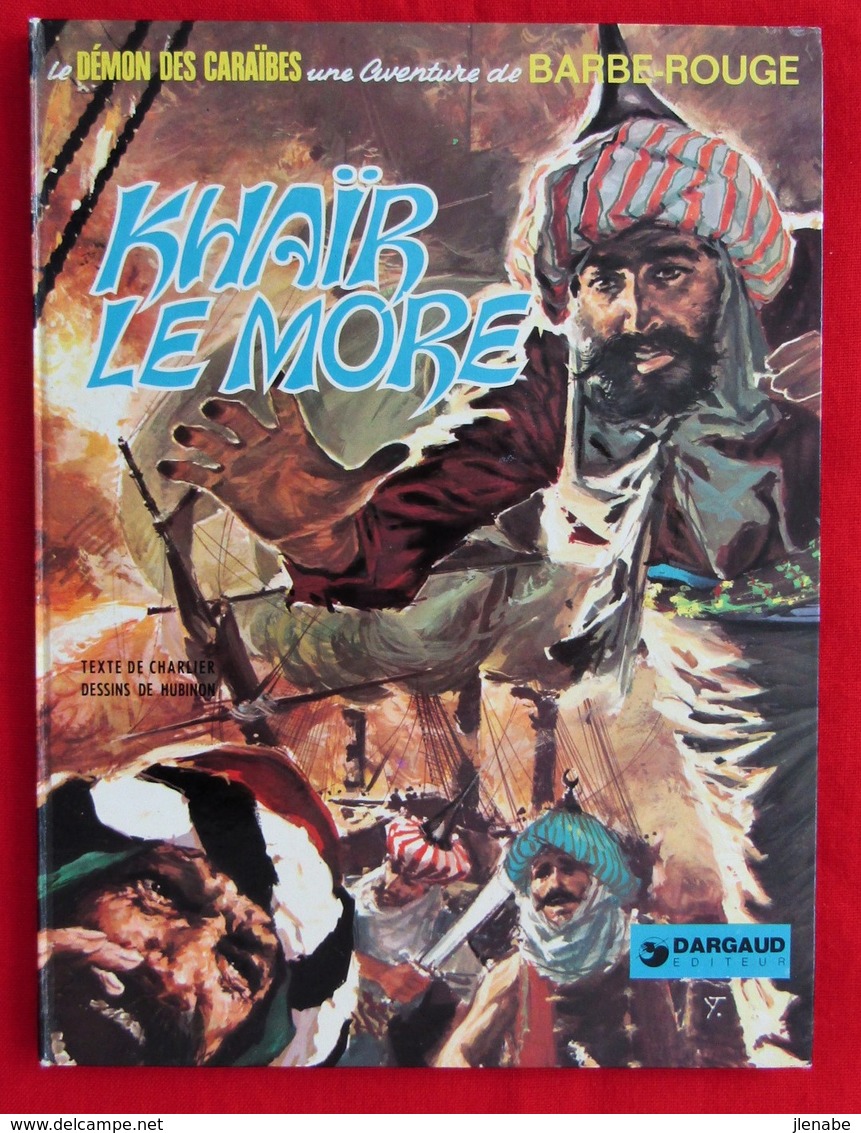 Barbe Rouge " Khaïr Le More " 1ère Réédition De 1974 - Barbe-Rouge