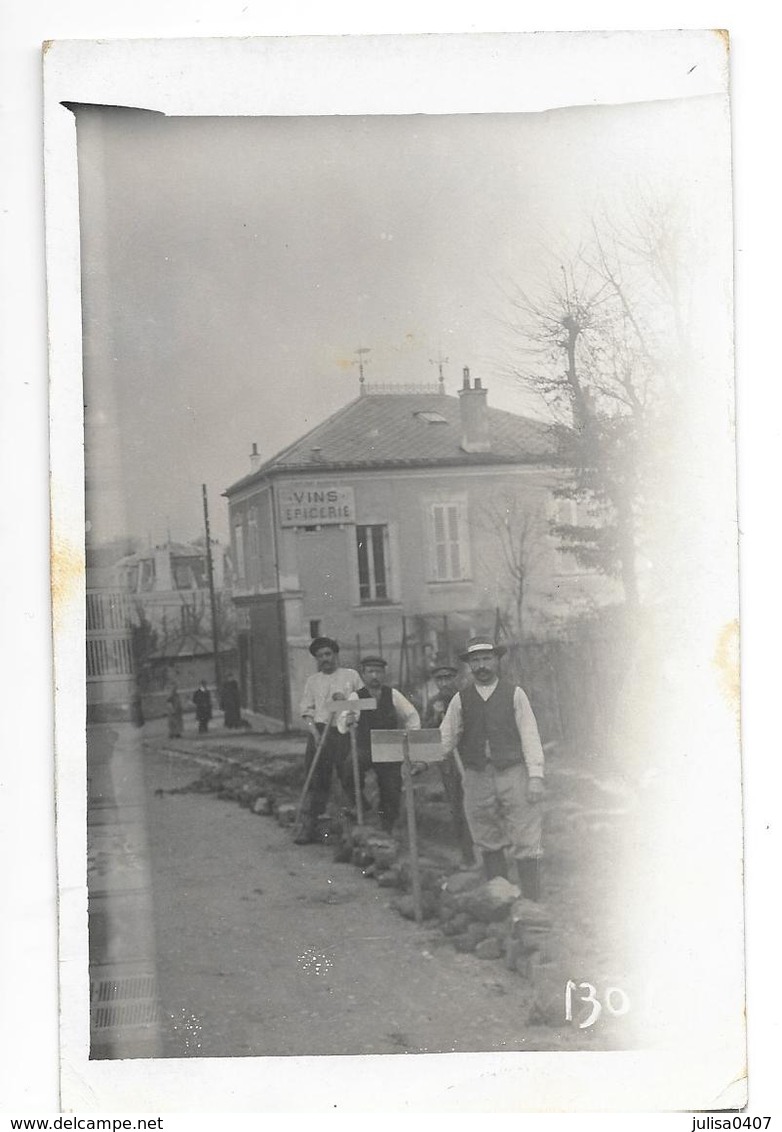 LE RAINCY (93) Carte Photo Rue Travaux Ouvriers Animation - Le Raincy