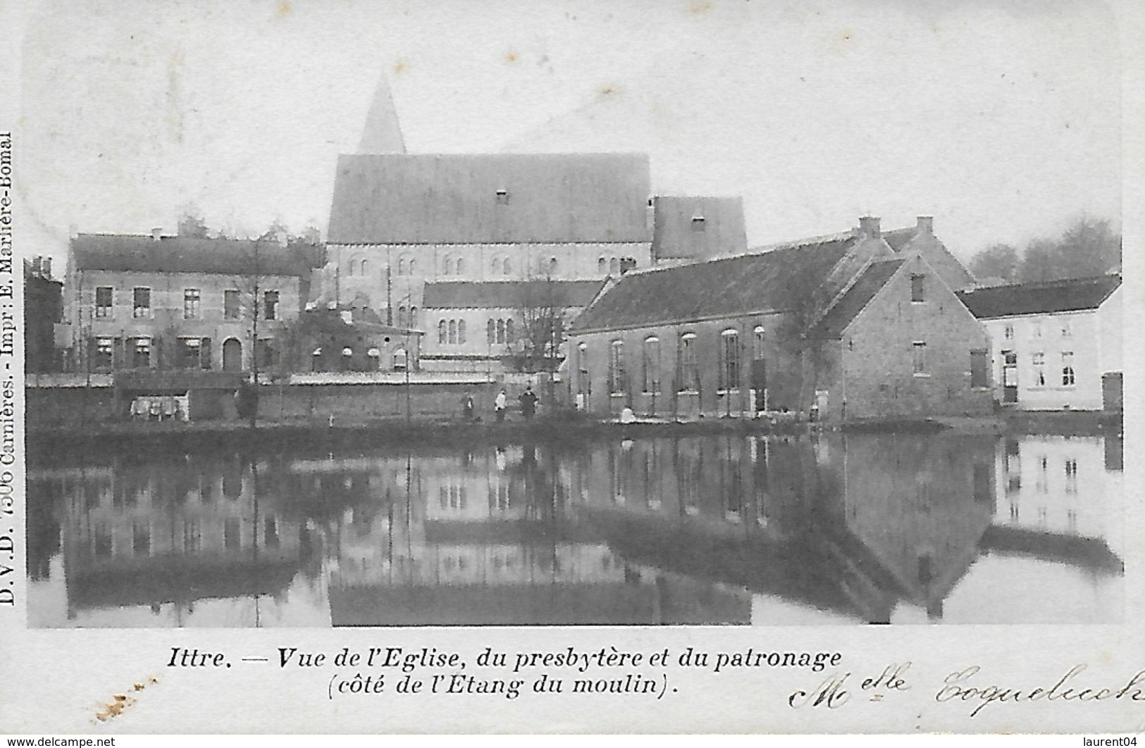 ITTRE. VUE DE L'EGLISE, DU PRESBYTERE ET DU PATRONNAGE (COTE DE L'ETANG DU MOULIN) D.V.D - Ittre