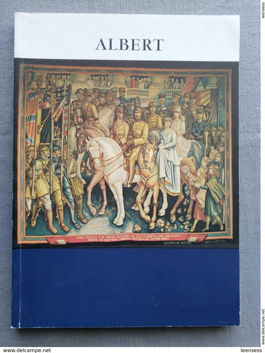 Koninklijke Bibliotheek Van Belgie; Albert, Een Koning - Een Tijdsbeeld; Catalogus Tentoonstelling 1975. - Geschiedenis