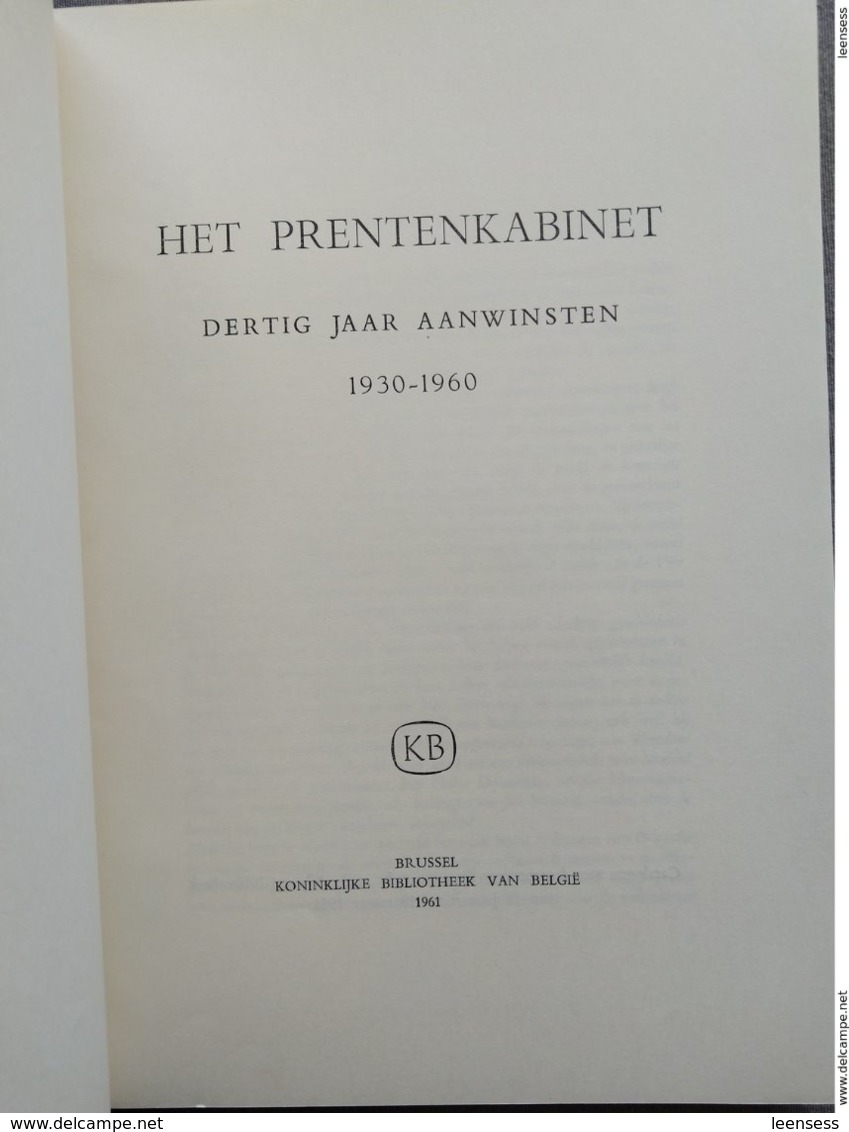Koninklijke Bibliotheek Van Belgie; Het Prentenkabinet 1930- 1960; Catalogus Tentoonstelling 1961 - Historia